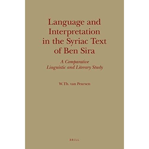 Language And Interpretation In The Syriac Text Of Ben Sira