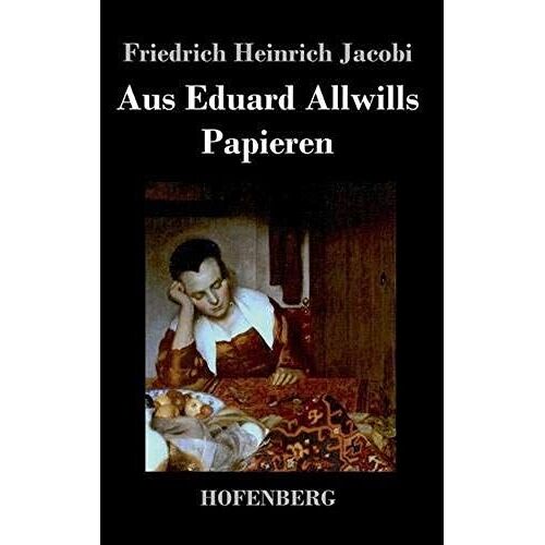 Aus Eduard Allwills Papieren
