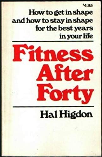 Fitness After Forty