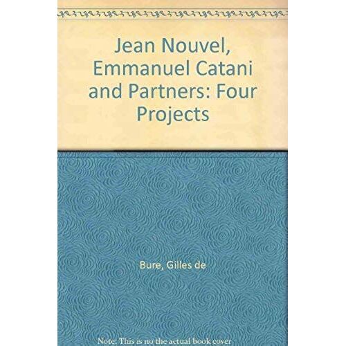 Jean Nouvel: Emmanuel Cattani And Associates : Four Projects