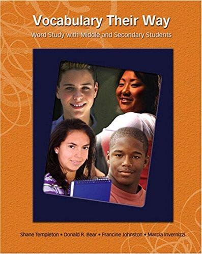By Shane Templeton - Vocabulary Their Way: Word Study With Middle And Secondary Students