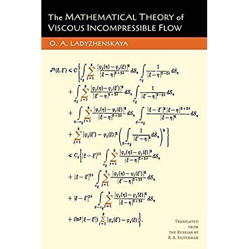 The Mathematical Theory Of Viscous Incompressible Flow