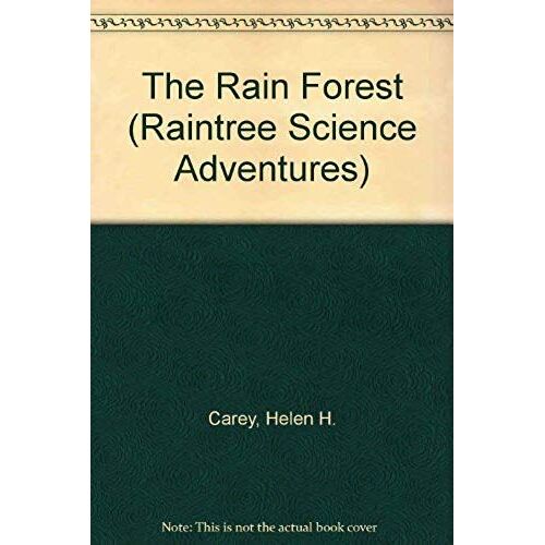 The Rain Forest (Raintree Science Adventures)
