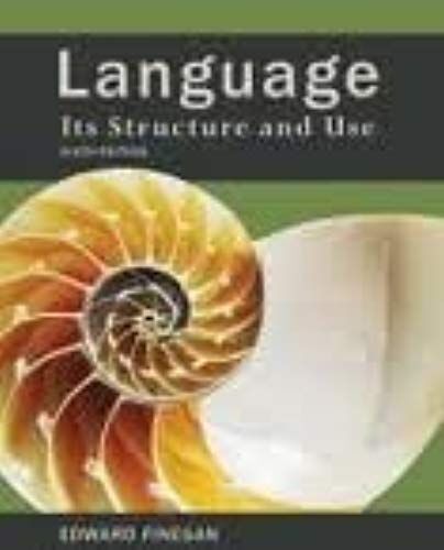 Language: Its Structure And Use 6th (Sixth) Edition