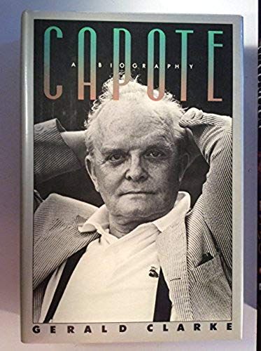 Capote: A Biography
