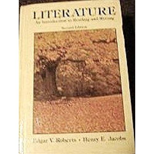 Literature: An Introduction To Reading And Writing