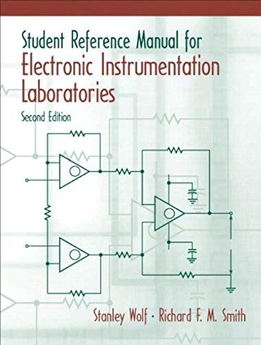Student Reference Manual For Electronic Instrumentation Laboratories