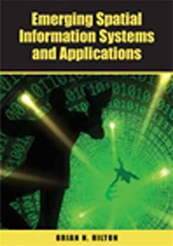 Emerging Spatial Information Systems And Applications