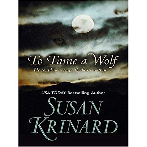 To Tame A Wolf (Thorndike Romance)