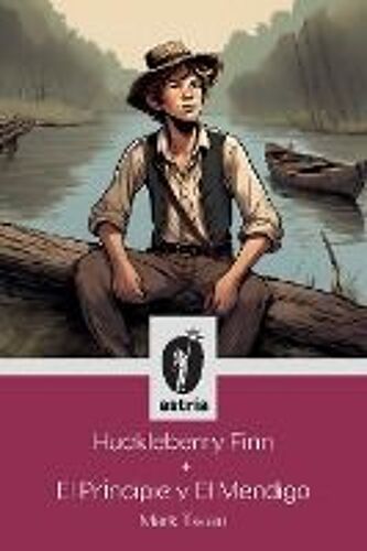 Huckleberry Finn + El Príncipe Y El Mendigo