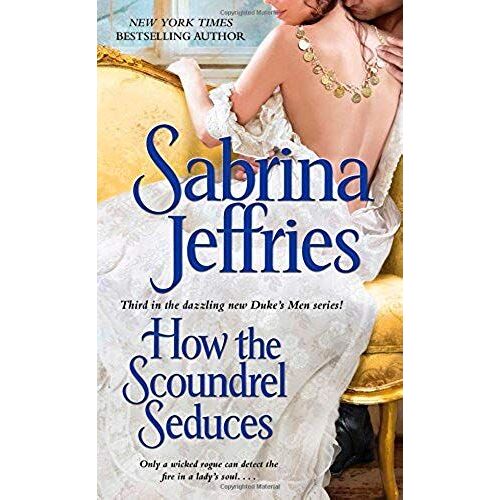 How The Scoundrel Seduces