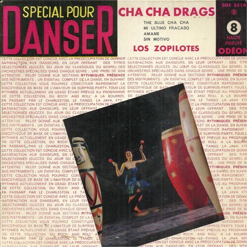 8 - Cha Cha Drags : The Blue Cha Cha (Stan Lebowsky) 2'20 - Mi Ultimo Fracaso (Alfredo Gil) 3'05 / Amame (Pedro Diaz) 2'50 - Sin Motivo (Gabriel Ruiz) 2'50