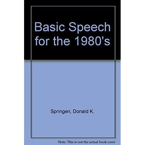 Basic Speech For The 1980's