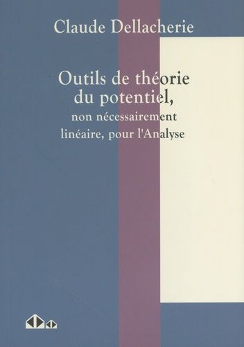 Outils De Théorie Du Potentiel, Non Nécessairement Linéaire, Pour L'analyse