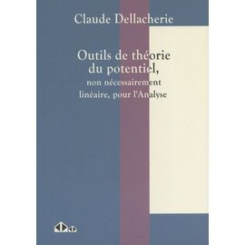 Outils De Théorie Du Potentiel, Non Nécessairement Linéaire, Pour L'analyse
