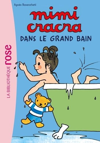 Mimi Cracra Tome 1 - Mimi Cracra Dans Le Grand Bain
