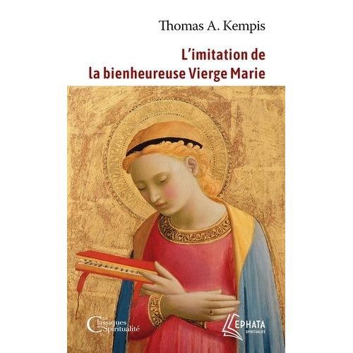 L'imitation De La Bienheureuse Vierge Marie