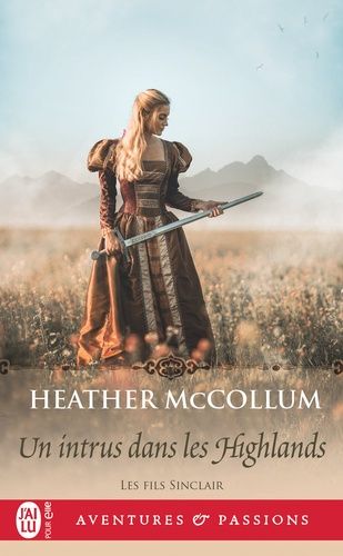 Les Fils Sinclair - Tome 5 - Un Intrus Dans Les Highlands