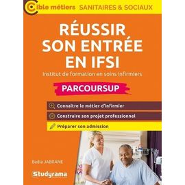 Réussir Son Entrée En Ifsi
