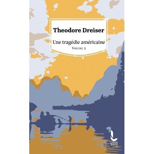 Une Tragédie Américaine - Volume 2