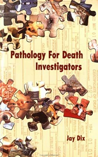 Pathology For Death Investigators