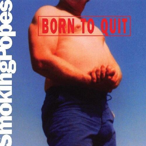 Smoking Popes - Born To Quit [Vinyl Lp] Colored Vinyl, Gatefold Lp Jacket, Pink, White