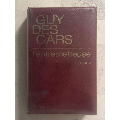 L’Entremetteuse, De Guy Des Cars 