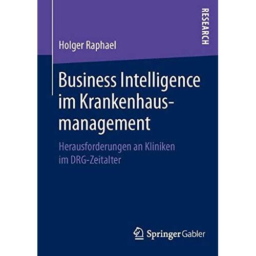 Business Intelligence Im Krankenhausmanagement