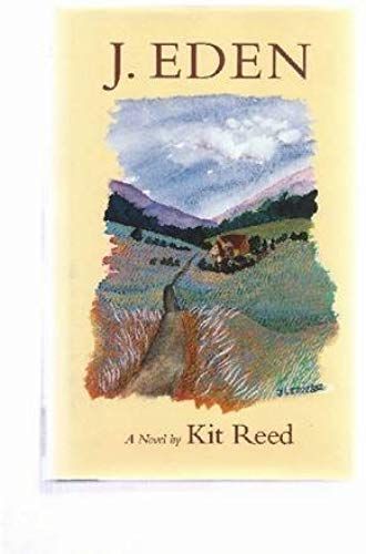 J. Eden: A Novel