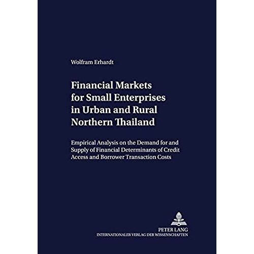 Financial Markets For Small Enterprises In Urban And Rural Northern Thailand