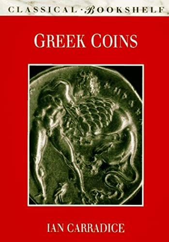 Greek Coins (Classical Bookshelf (Austin, Texas).)