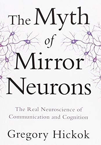 Myth Of Mirror Neurons