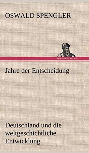 Jahre Der Entscheidung