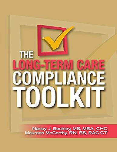 The Long-Term Care Compliance Toolkit