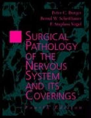 Surgical Pathology Of The Nervous System And Its Coverings, 4e (Burger, Surgical Pathology Of The Nervous System And Its Coverings)