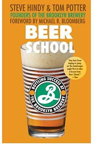 Beer School: Bottling Success At The Brooklyn Brewery (Paperback) - Common