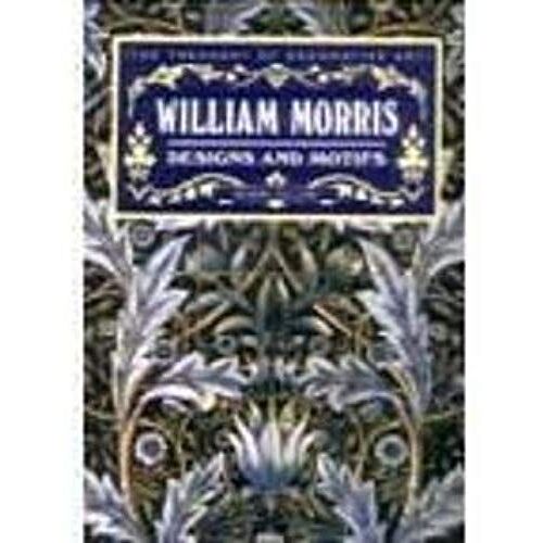 William Morris (Treasury Of Decorative Art S)