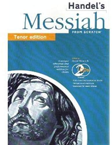 "Messiah" From Scratch Tenor Edition
