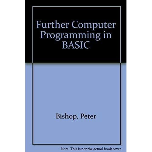 Further Computer Programming In Basic