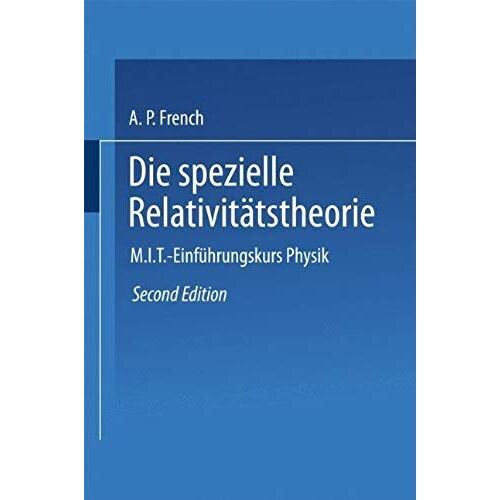 Die Spezielle Relativitätstheorie