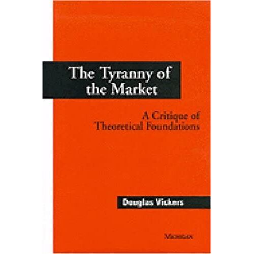 The Tyranny Of The Market