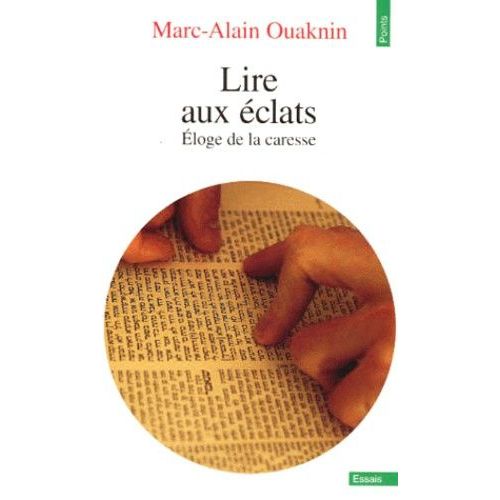 Lire Aux Éclats - Eloge De La Caresse