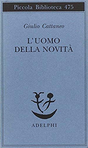 L' Uomo Della Novità