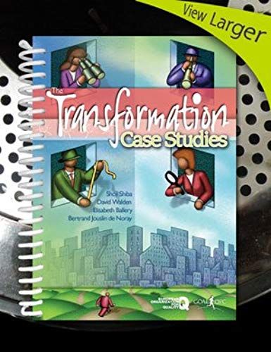 The Transformation Case Studies