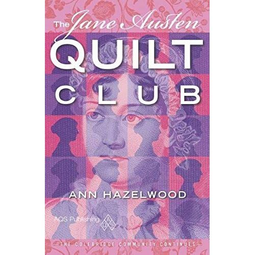 Jane Austen Quilt Club - Print-On-Demand Edition