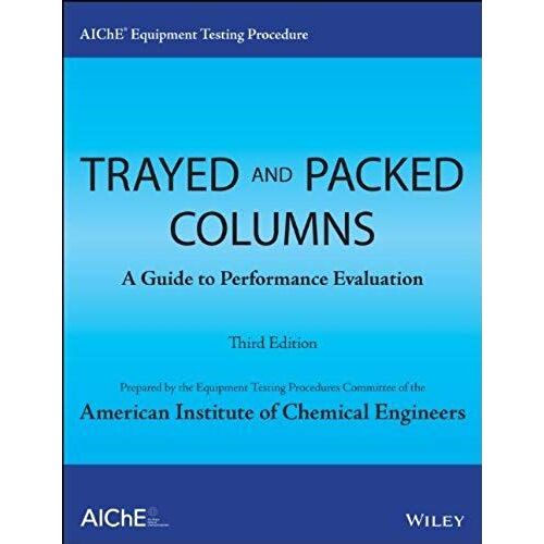 Aiche Equipment Testing Procedure - Trayed And Packed Columns