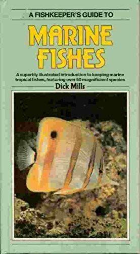 Fish Keeper's Guide To Marine Fish (Fishkeeper's Guide Series)