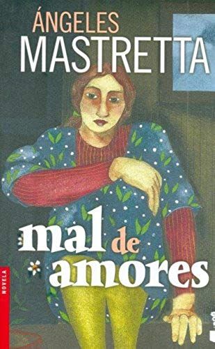 Mal De Amores (Spanish Edition)