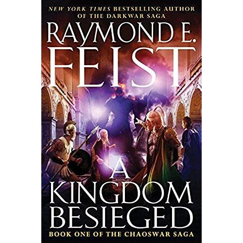 A Kingdom Besieged: Book One Of The Chaoswar Saga
