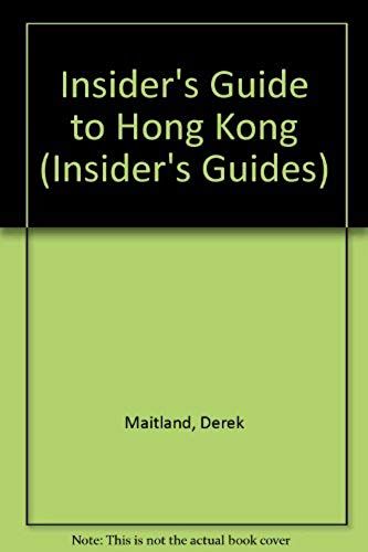Insider's Guide To Hong Kong (Insider's Guides)